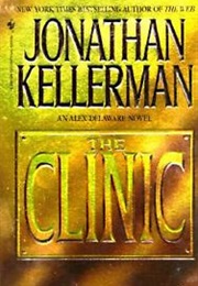 The Clinic (Jonathan Kellerman)
