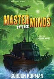 Payback (Masterminds #3) (Gordon Korman)