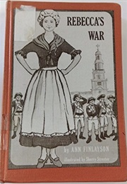 Rebecca's War (Ann Finlayson)