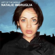 Natalie Imbruglia - Left of the Middle (1997)
