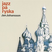 Jan Johansson - Jazz På Ryska