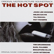 The Hot Spot (Jack Nitzsche, John Lee Hooker & Miles Davis, 1990)