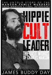 Hippie Cult Leader (James Buddy Day)
