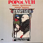 Popol Vuh - Nosferatu: Brüder Des Schattens - Söhne Des Lichts