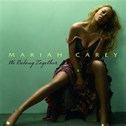 Mariah Carey - We Belong Together