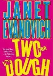 Two for the Dough (Janet Evanovich)