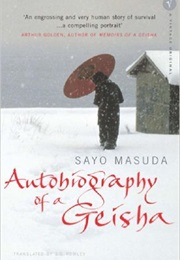 Autobiography of a Geisha (Sayo Masuda)