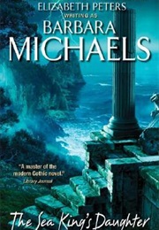 The Sea King's Daughter (Barbara Michaels)
