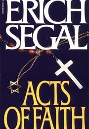 Acts of Faith (Erich Segal)