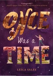 Once Was a Time (Leila Sales)
