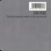 Drome - The Final Corporate Remix of the Unconscious