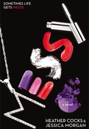 Messy (Jessica Morgan, Heather Cocks)