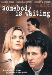 Somebody Is Waiting (1996)