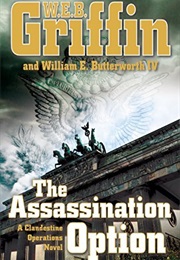 The Assassination Option (W E B Griffin)