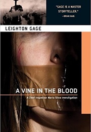 A Vine in the Blood (Leighton Gage)