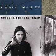 Maria McKee - You Got to Sin to Be Saved
