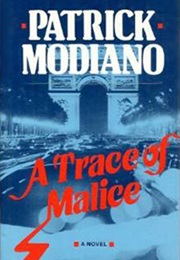 A Trace of Malice (Patrick Modiano)