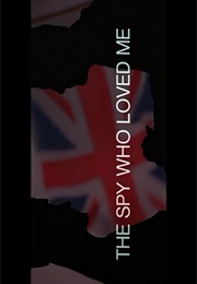 Spy Who Loved Me,The. (1977)