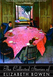The Collected Stories (Elizabeth Bowen)