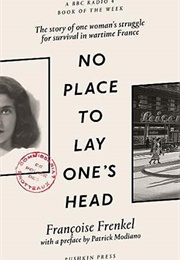 No Place to Lay One&#39;s Head (Françoise Frenkel)