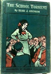 The School Torment (Elsie J. Oxenham)