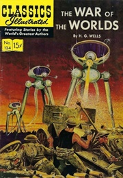 The War of the Worlds (Classics Illustrated)