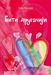 Biti Drugačiji (Luka Mijović)