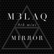 MBLAQ - Mirror