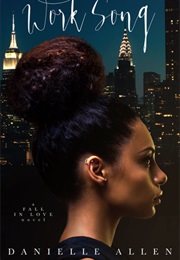 Work Song (Danielle Allen)