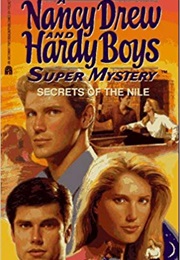 Secrets of the Nile (Nancy Drew and the Hardy Boys: Super Mystery #25) (Carolyn Keene)
