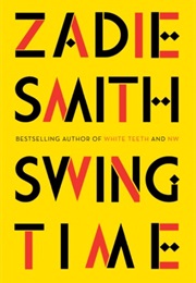 Swing Time (Zadie Smith)