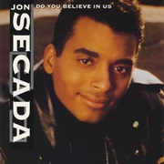 Do You Believe in Us - Jon Secada