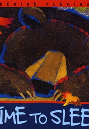 Time to Sleep (Denise Fleming)