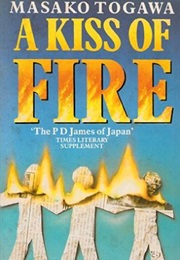A Kiss of Fire (Masako Togawa)