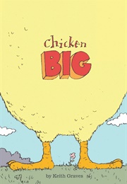 Chicken Big (Keith Graves)