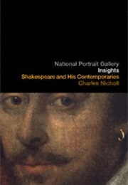 Shakespeare and His Contemporaries (Charles Nicholl)