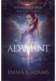 Adamant (Emma L. Adams)