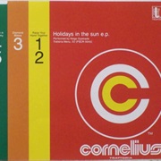 Cornelius - Holidays in the Sun