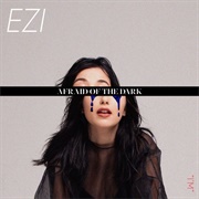 Ezi - Afraid of the Dark Ep