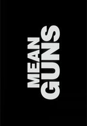 Mean Guns. (1997)