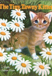 The Tiny, Tawny Kitten (Barbara Shook Hazen)