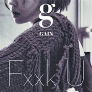 Fxxk U (Feat. Bumkey) - Gain