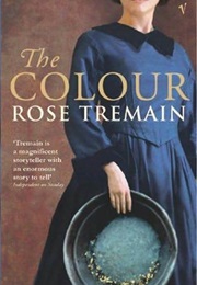 The Colour (Rose Tremain)