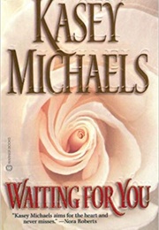 Waiting for You (Kasey Michaels)