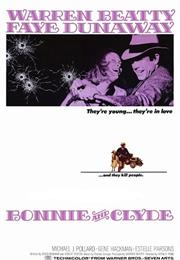 Bonnie and Clyde (Arthur Penn)