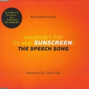 Everybody's Free (To Wear Sunscreen) - Baz Luhrmann