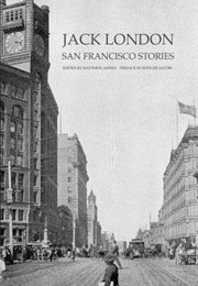 San Francisco Stories (Jack London)