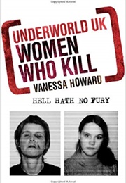 Underworld UK (Vanessa Howard)