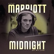 Steve Marriott - Midnight of My Life