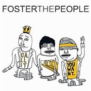 Call It What You Want - Foster the People